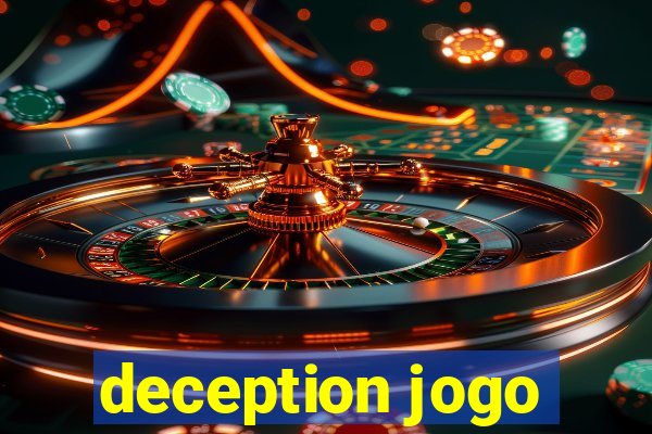 deception jogo