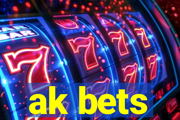 ak bets
