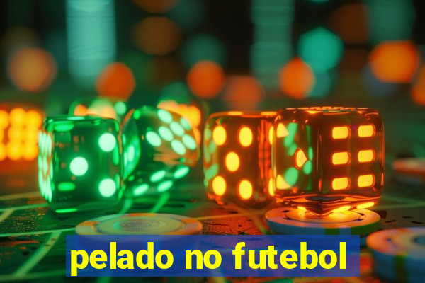 pelado no futebol