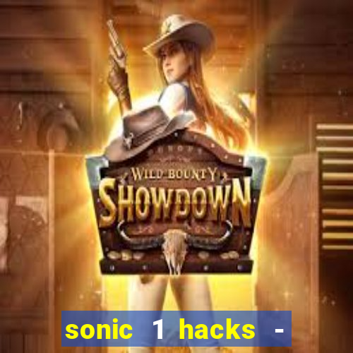 sonic 1 hacks - sonic retro