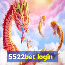 5522bet login