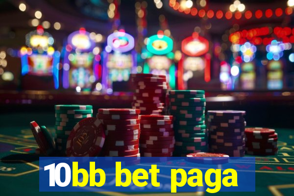 10bb bet paga