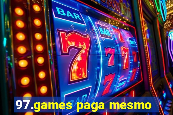 97.games paga mesmo