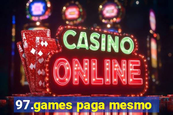 97.games paga mesmo