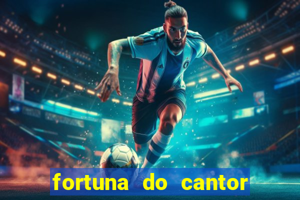 fortuna do cantor sorocaba 2024