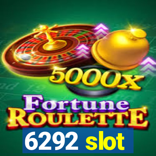 6292 slot