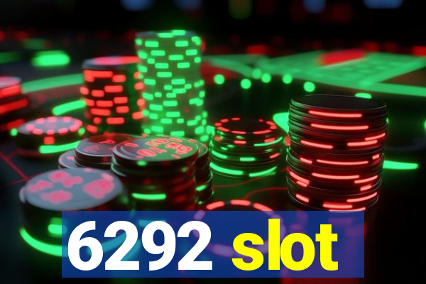 6292 slot