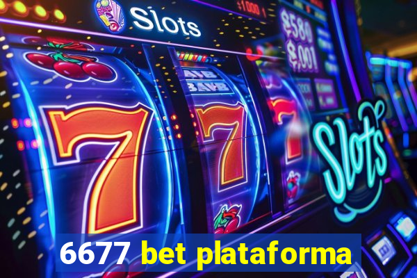 6677 bet plataforma