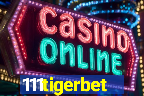 111tigerbet