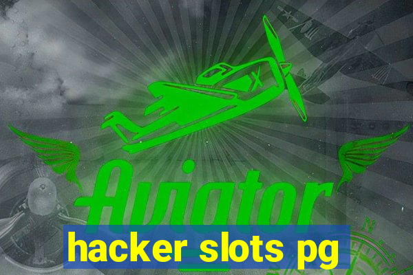 hacker slots pg