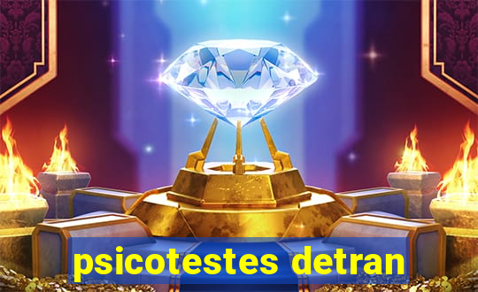 psicotestes detran