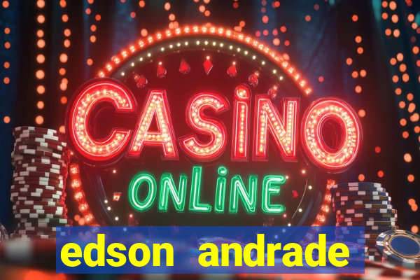 edson andrade santos junior cardiologista