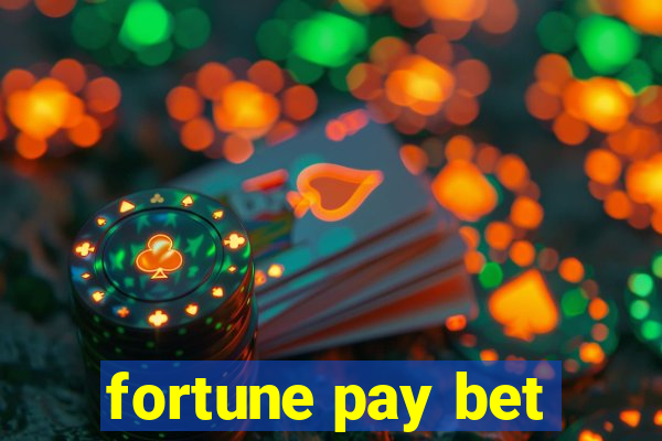 fortune pay bet