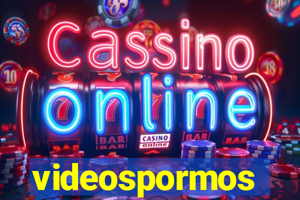 videospormos