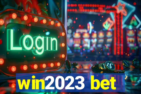 win2023 bet