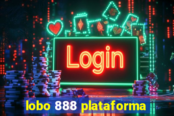 lobo 888 plataforma