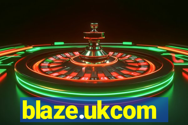 blaze.ukcom