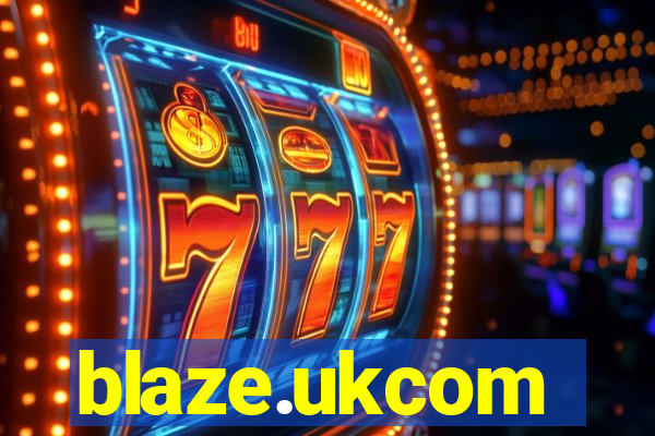 blaze.ukcom