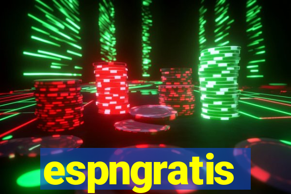 espngratis
