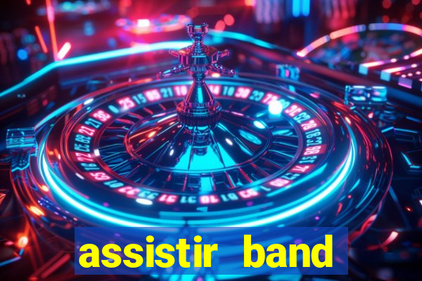 assistir band sports ao vivo
