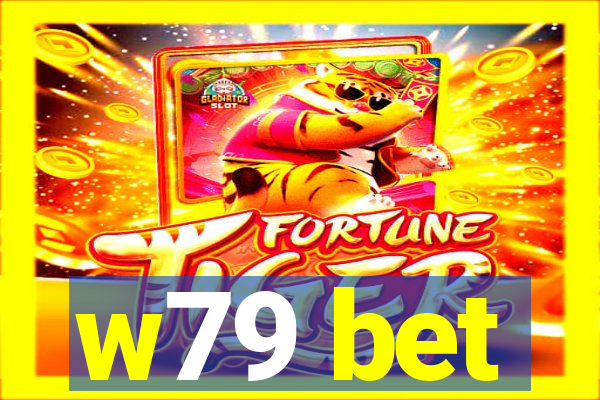 w79 bet