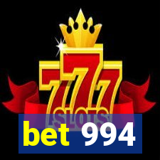 bet 994