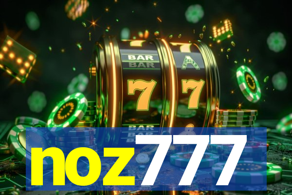 noz777