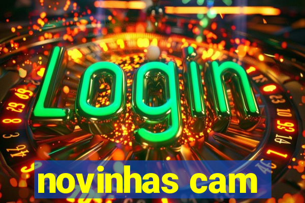 novinhas cam