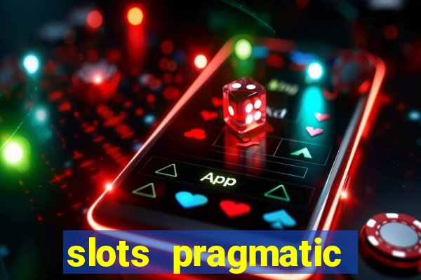 slots pragmatic play porcentagem
