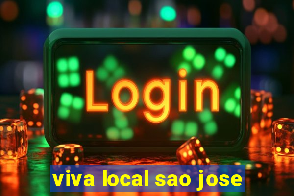 viva local sao jose
