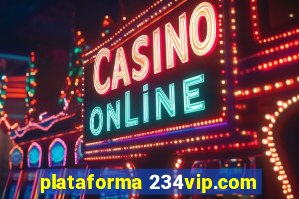 plataforma 234vip.com
