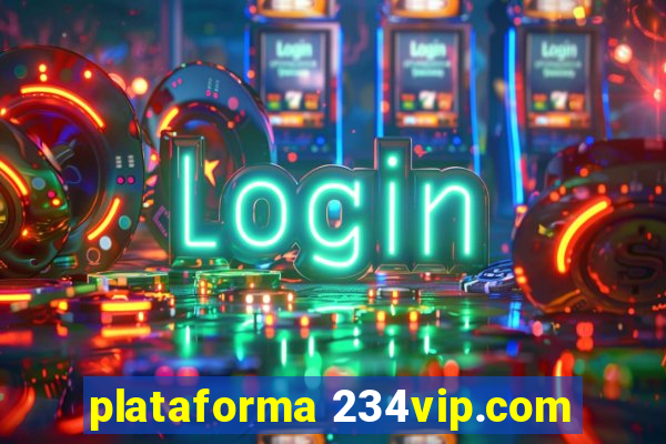 plataforma 234vip.com