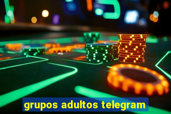 grupos adultos telegram