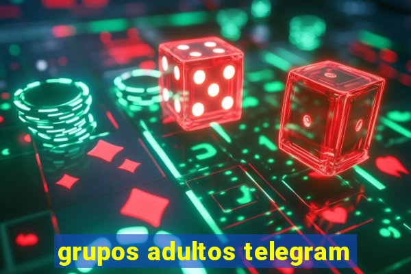 grupos adultos telegram