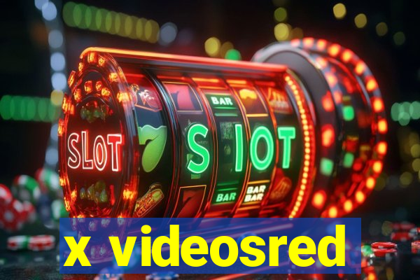 x videosred