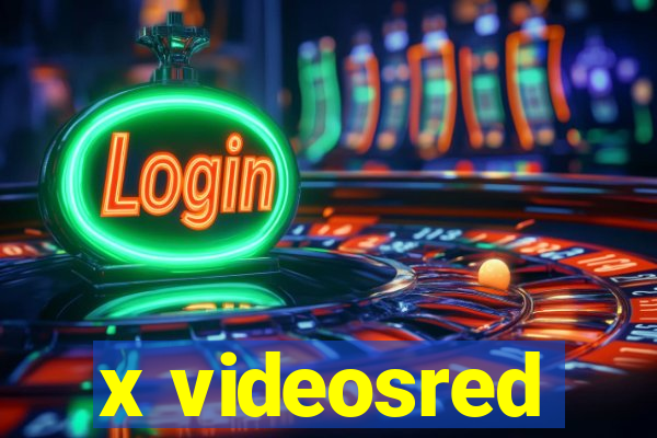x videosred