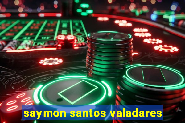 saymon santos valadares