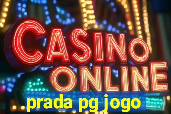 prada pg jogo