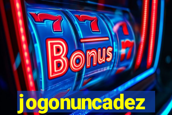 jogonuncadez