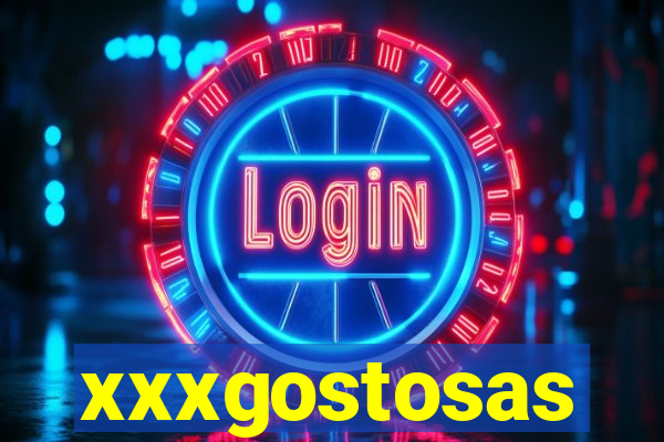 xxxgostosas