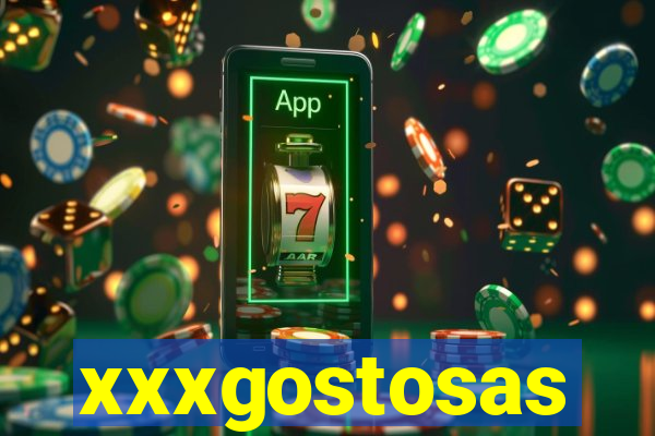 xxxgostosas