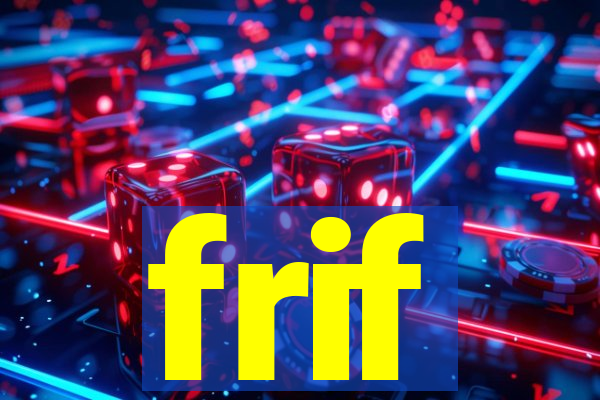 frif