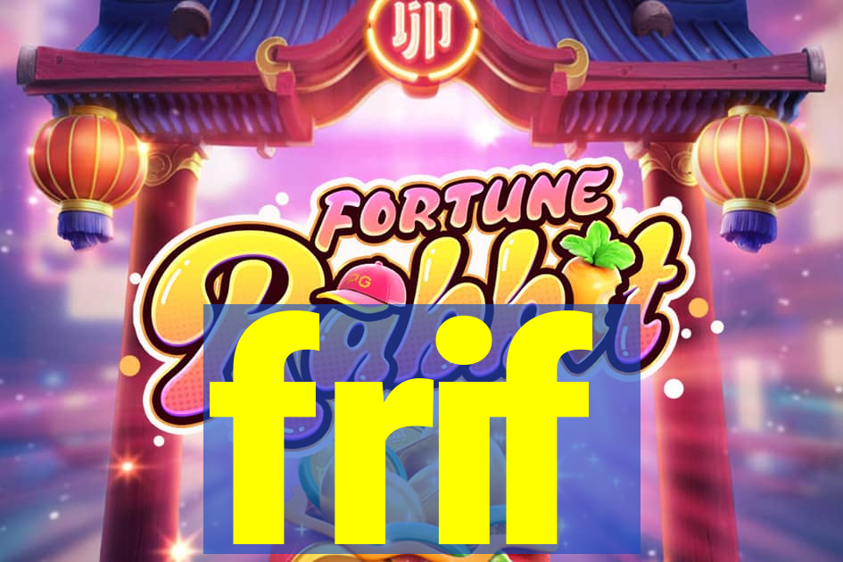 frif