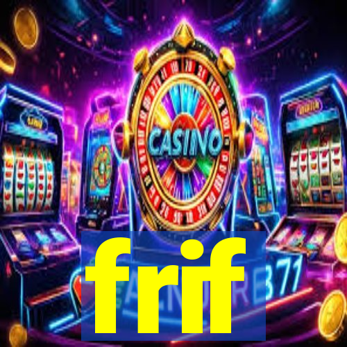 frif