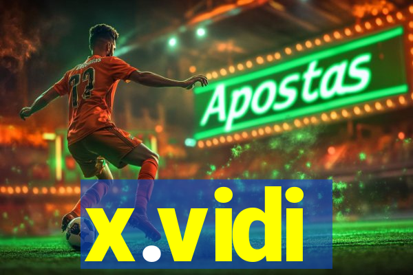 x.vidi