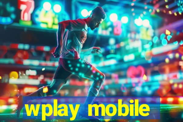 wplay mobile