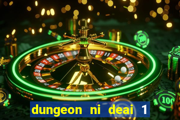dungeon ni deai 1 temporada dublado