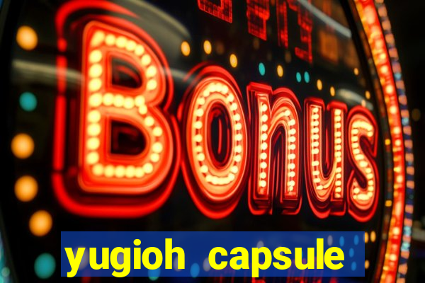 yugioh capsule monster coliseum fusion and evolution list