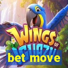 bet move