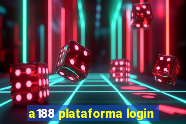 a188 plataforma login
